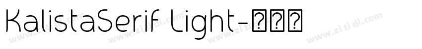 KalistaSerif Light字体转换